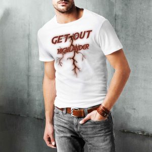 Camiseta Get Out Highlander