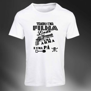 Camiseta Tenho uma filha linda…